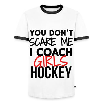 You don't scare me I coach girls hockey - Men's Ringer Shirt - white/black - Front - AI Model Female 172 light (172cm) & AI Model Male 178 dark (178cm)