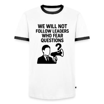 Nous ne suivrons pas des dirigeants qui craignent les questions - T-shirt contrasté Homme - blanc/noir - Devant - AI Model Female 172 light (172cm) & AI Model Male 178 dark (178cm)