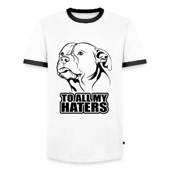 To all my haters Spruch Hund Hunde Wilsigns - Männer Kontrast-T-Shirt - Weiß/Schwarz - Vorne - AI Model Female 172 light (172cm) & AI Model Male 178 dark (178cm)