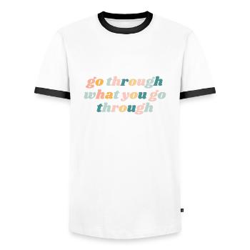 Go Through What You Go Through - Christian - Men's Ringer Shirt - white/black - Front - AI Model Female 172 light (172cm) & AI Model Male 178 dark (178cm)