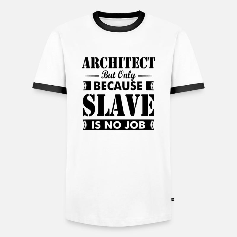 Architect saying architect architecture - Men's Ringer Shirt - white/black