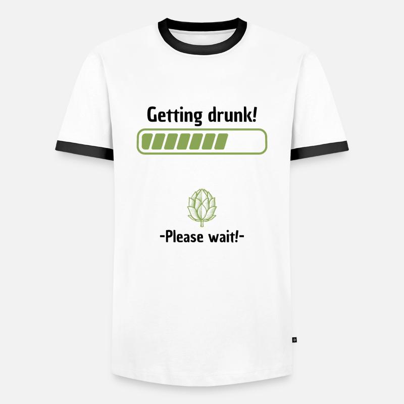 Getting drunk please wait - Männer Kontrast-T-Shirt - Weiß/Schwarz