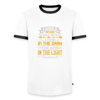 I would rather walk with a friend in the dark, - Men's Ringer Shirt - white/black - Front - AI Model Female 172 light (172cm) & AI Model Male 178 dark (178cm)