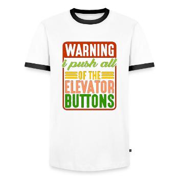 Warning I Push All Of The Elevator Buttons 7 - Men's Ringer Shirt - white/black - Front - AI Model Female 172 light (172cm) & AI Model Male 178 dark (178cm)