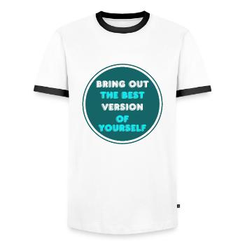 Bring out the best version of yoursef - Men's Ringer Shirt - white/black - Front - AI Model Female 172 light (172cm) & AI Model Male 178 dark (178cm)