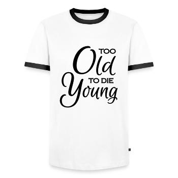 Too old to die young - Männer Kontrast-T-Shirt - Weiß/Schwarz - Vorne - AI Model Female 172 light (172cm) & AI Model Male 178 dark (178cm)