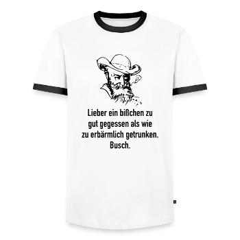 Busch: Lieber ein bißchen zu gut gegessen als wie - Männer Kontrast-T-Shirt - Weiß/Schwarz - Vorne - AI Model Female 172 light (172cm) & AI Model Male 178 dark (178cm)