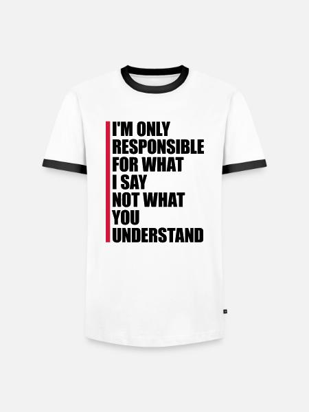 what I say quote - Men's Ringer Shirt - white/black