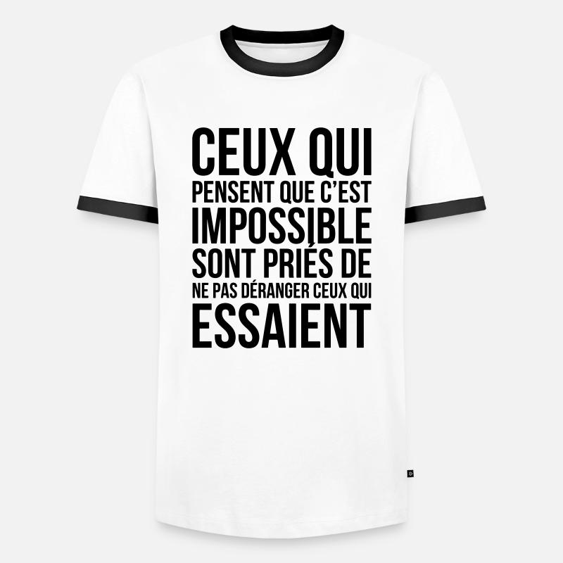 Those who think it's impossible... - Men's Ringer Shirt - white/black