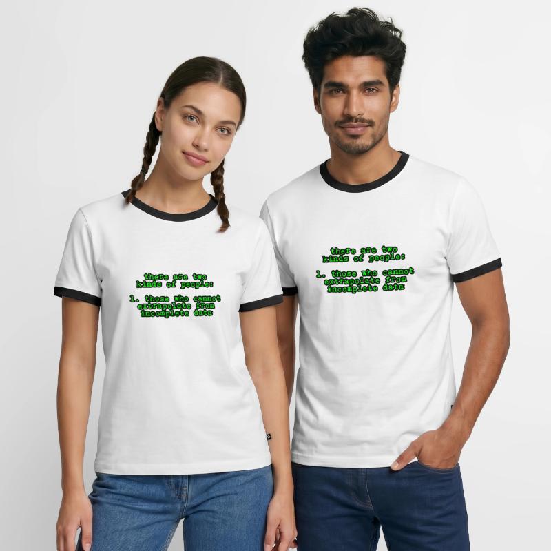 Those Who Cannot Extrapolate From Incomplete Data4 Men's Ringer Shirt
