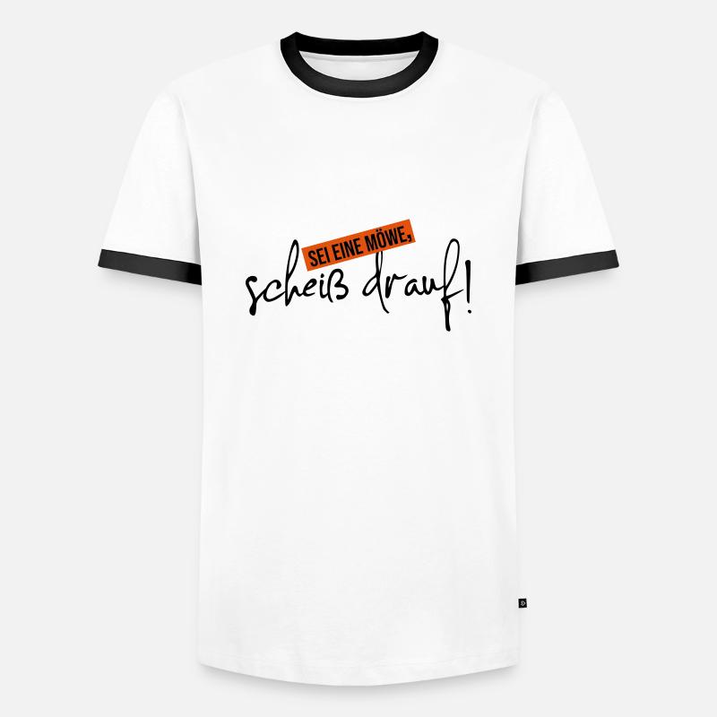 scheiß drauf sei eine Möwe - Männer Kontrast-T-Shirt - Weiß/Schwarz
