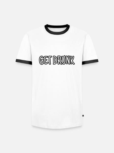 Get drunk - Men's Ringer Shirt - white/black