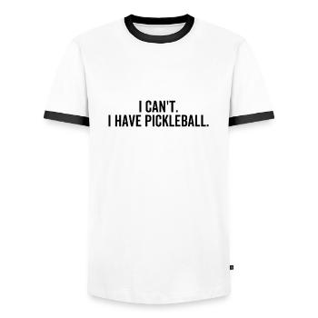 I Can't I Have Pickleball - Men's Ringer Shirt - white/black - Front - AI Model Female 172 light (172cm) & AI Model Male 178 dark (178cm)