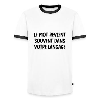le mot revient souvent dans votre langage - T-shirt contrasté Homme - blanc/noir - Devant - AI Model Female 172 light (172cm) & AI Model Male 178 dark (178cm)