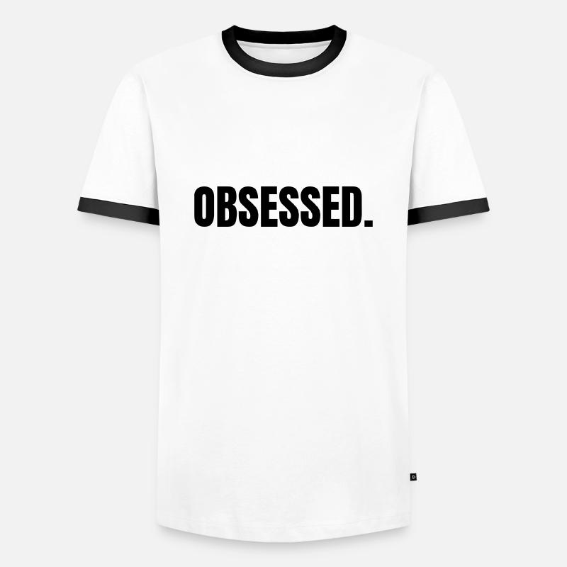 OBSESSED | Motivation Geschenkidee - Männer Kontrast-T-Shirt - Weiß/Schwarz