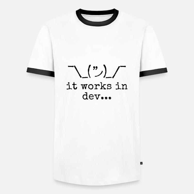 It works in dev... - Men's Ringer Shirt - white/black