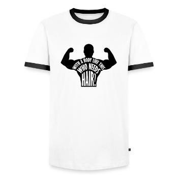 Who Needs Hair Spruch - Männer Kontrast-T-Shirt - Weiß/Schwarz - Vorne - AI Model Female 172 light (172cm) & AI Model Male 178 dark (178cm)