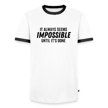 Cela semble toujours impossible jusqu’à ce que ce soit fait - T-shirt contrasté Homme - blanc/noir - Devant - AI Model Female 172 light (172cm) & AI Model Male 178 dark (178cm)
