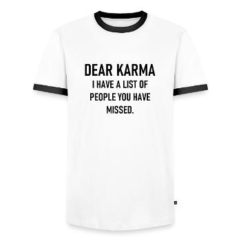Dear Karma I have a list of people you have missed - Men's Ringer Shirt - white/black - Front - AI Model Female 172 light (172cm) & AI Model Male 178 dark (178cm)