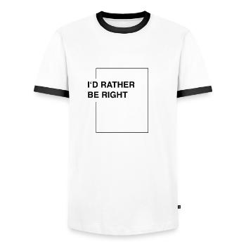 I'd rather be right - Männer Kontrast-T-Shirt - Weiß/Schwarz - Vorne - AI Model Female 172 light (172cm) & AI Model Male 178 dark (178cm)