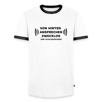 Von hinten ansprechen zwecklos - Schlagzeuger - Männer Kontrast-T-Shirt - Weiß/Schwarz - Vorne - AI Model Female 172 light (172cm) & AI Model Male 178 dark (178cm)