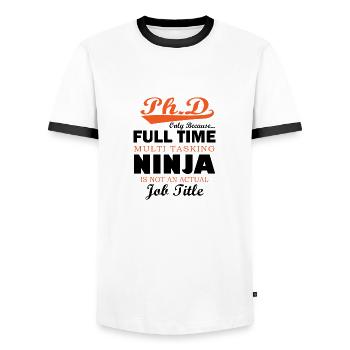 Phd ninja saying student graduation gift - Men's Ringer Shirt - white/black - Front - AI Model Female 172 light (172cm) & AI Model Male 178 dark (178cm)