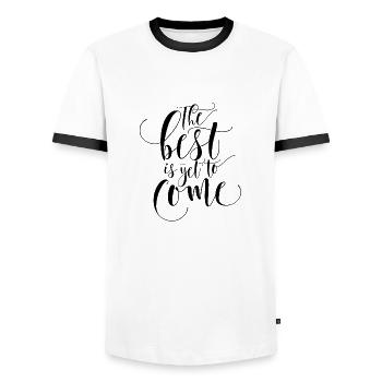 The best is yet to come Cool saying - Men's Ringer Shirt - white/black - Front - AI Model Female 172 light (172cm) & AI Model Male 178 dark (178cm)