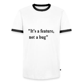 it's a feature not a bug - Men's Ringer Shirt - white/black - Front - AI Model Female 172 light (172cm) & AI Model Male 178 dark (178cm)