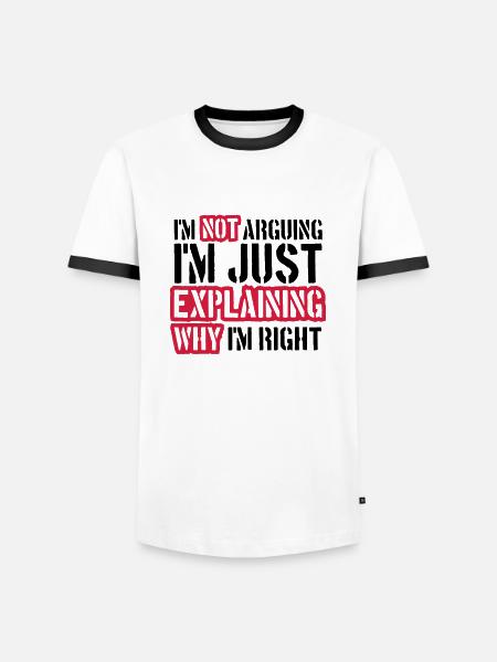 I m not arguing - Men's Ringer Shirt - white/black