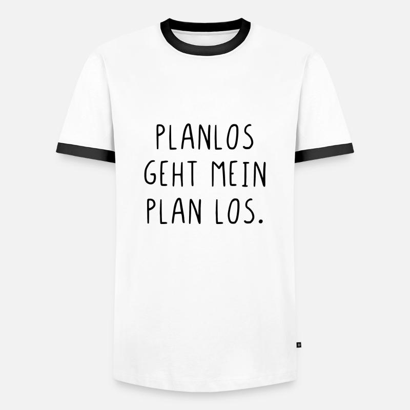 Planlos geht mein Plan los - Männer Kontrast-T-Shirt - Weiß/Schwarz