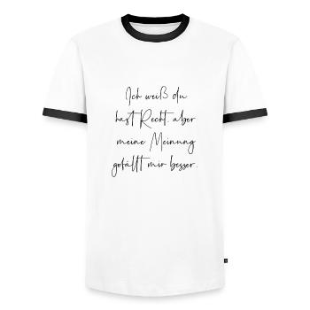 Ich weiss du hast Recht meine Meinung gefällt mir - Männer Kontrast-T-Shirt - Weiß/Schwarz - Vorne - AI Model Female 172 light (172cm) & AI Model Male 178 dark (178cm)