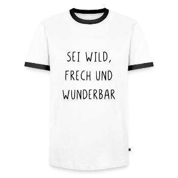 Sei wild frech und wunderbar - Männer Kontrast-T-Shirt - Weiß/Schwarz - Vorne - AI Model Female 172 light (172cm) & AI Model Male 178 dark (178cm)