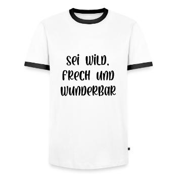 Sei wild frech und wunderbar - Männer Kontrast-T-Shirt - Weiß/Schwarz - Vorne - AI Model Female 172 light (172cm) & AI Model Male 178 dark (178cm)