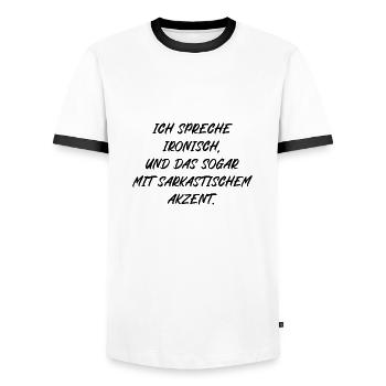 Ich spreche ironisch und das sogar mit Akzent - Männer Kontrast-T-Shirt - Weiß/Schwarz - Vorne - AI Model Female 172 light (172cm) & AI Model Male 178 dark (178cm)