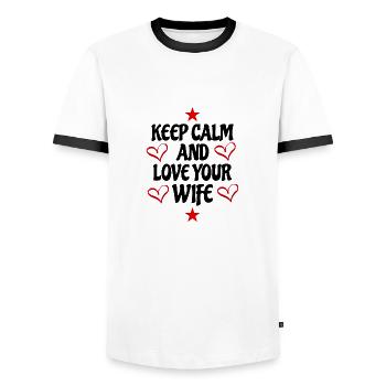 love your wife . - Men's Ringer Shirt - white/black - Front - AI Model Female 172 light (172cm) & AI Model Male 178 dark (178cm)