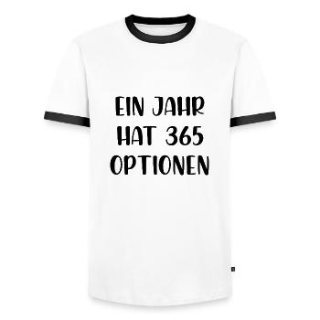 Ein Jahr hat 365 Optionen - Männer Kontrast-T-Shirt - Weiß/Schwarz - Vorne - AI Model Female 172 light (172cm) & AI Model Male 178 dark (178cm)