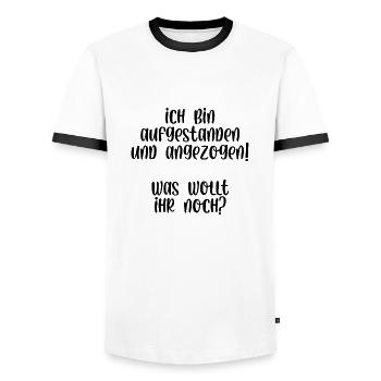 Ich bin aufgestanden und angezogen was wollt ihr - Männer Kontrast-T-Shirt - Weiß/Schwarz - Vorne - AI Model Female 172 light (172cm) & AI Model Male 178 dark (178cm)