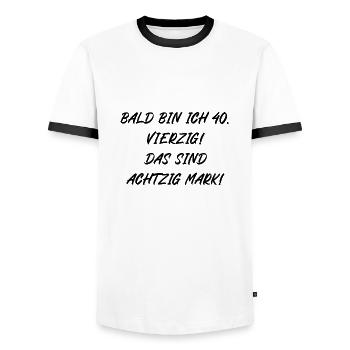 Bald bin ich vierzig das sind achtzig Mark - Männer Kontrast-T-Shirt - Weiß/Schwarz - Vorne - AI Model Female 172 light (172cm) & AI Model Male 178 dark (178cm)