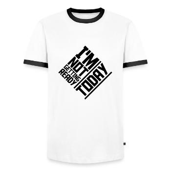 not getting ready today - Männer Kontrast-T-Shirt - Weiß/Schwarz - Vorne - AI Model Female 172 light (172cm) & AI Model Male 178 dark (178cm)