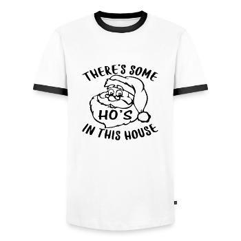 There ́s some Ho ́s in this House - Men's Ringer Shirt - white/black - Front - AI Model Female 172 light (172cm) & AI Model Male 178 dark (178cm)