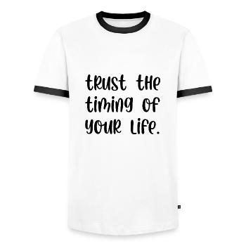 Trust the timing of your life - Men's Ringer Shirt - white/black - Front - AI Model Female 172 light (172cm) & AI Model Male 178 dark (178cm)
