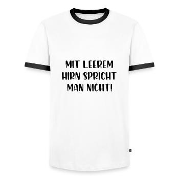 Mit leerem Hirn spricht man nicht - Männer Kontrast-T-Shirt - Weiß/Schwarz - Vorne - AI Model Female 172 light (172cm) & AI Model Male 178 dark (178cm)