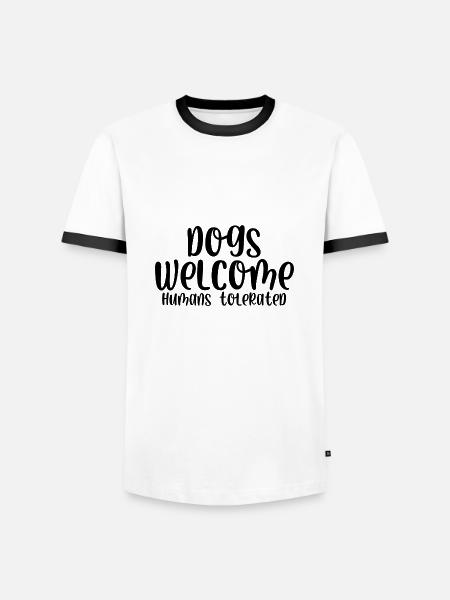 Dogs welcome humans tolerated - Men's Ringer Shirt - white/black