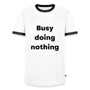 Busy doing nothing - what a life!!! - Men's Ringer Shirt - white/black - Front - AI Model Female 172 light (172cm) & AI Model Male 178 dark (178cm)