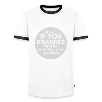 you disagree with me - Men's Ringer Shirt - white/black - Front - AI Model Female 172 light (172cm) & AI Model Male 178 dark (178cm)
