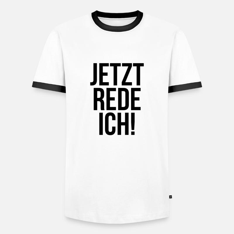 Jetzt rede ich - Männer Kontrast-T-Shirt - Weiß/Schwarz
