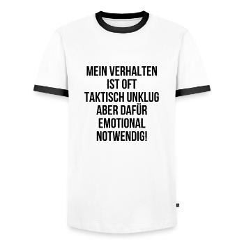 Mein Verhalten ist taktisch unklug aber notwendig - Männer Kontrast-T-Shirt - Weiß/Schwarz - Vorne - AI Model Female 172 light (172cm) & AI Model Male 178 dark (178cm)