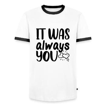 It was always you - Männer Kontrast-T-Shirt - Weiß/Schwarz - Vorne - AI Model Female 172 light (172cm) & AI Model Male 178 dark (178cm)