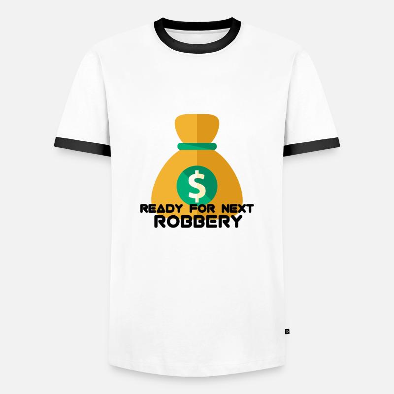 READY FOR NEXT ROBBERY - Men's Ringer Shirt - white/black