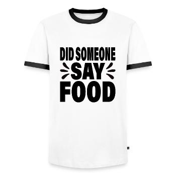 Did someone say Food - Männer Kontrast-T-Shirt - Weiß/Schwarz - Vorne - AI Model Female 172 light (172cm) & AI Model Male 178 dark (178cm)